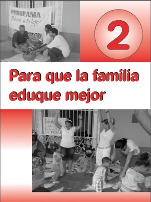 cover image of Para que la familia eduque mejor 2